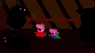 Peppa Pig El Sótano oscuro Parte 12 [upl. by Nysa]