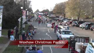 Waxhaw Christmas Parade December 13 2015 3pm [upl. by Etka190]