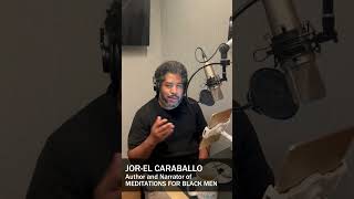 JorEl Caraballo on mental health and MEDITATIONS FOR BLACK MEN [upl. by Asyla]