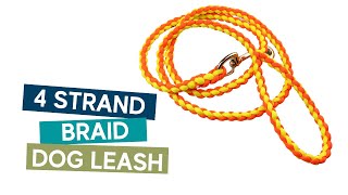 How to make a 4 strand braid dog leash easy tutorial [upl. by Aba528]