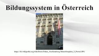 Bildungssystem in Österreich [upl. by Ainezey]