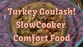 Turkey Goulash Slow Cooker Comfort Food [upl. by Sampson]