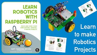 Learn Robotics with Raspberry Pi  NEW Robotics Project Book Available Now [upl. by Argella964]