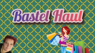 Bastel Haul [upl. by Aryl]