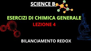 BILANCIAMENTO REDOX  Lezione 4  Esercizi di Chimica Generale [upl. by Ssyla]