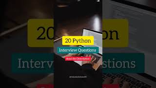 20 Python Interview Questions shorts ytshorts python coding [upl. by Naomi]