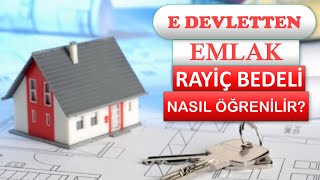 E DEVLETTEN EMLAK RAYİÇ BEDELİ NASIL ÖĞRENİLİR  Ev Rayiç Bedeli Öğrenme [upl. by Atiral]