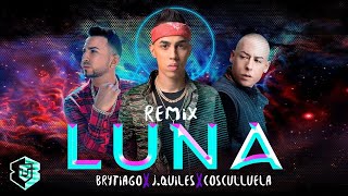 Brytiago  Luna Remix ft Justin Quiles Cosculluela Letra Oficial [upl. by Map251]