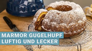 Marmor Gugelhupf luftig und lecker [upl. by Charissa]