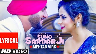 Suno Sardar Ji Lyrical  Mehtab Virk Ft Oshin Brar  Jatt Kamla  Latest Punjabi Songs 2022 [upl. by Rehptsirhc639]