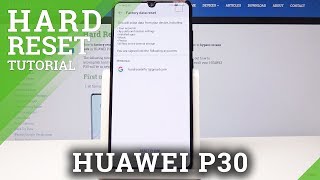 HUAWEI P30 Factory Reset  How to Wipe Data [upl. by Nylloc]