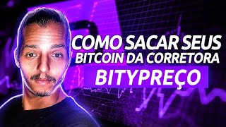 👉 Como Sacar seus Bitcoin da Corretora Bitybank  Bitypreço [upl. by Alilak]