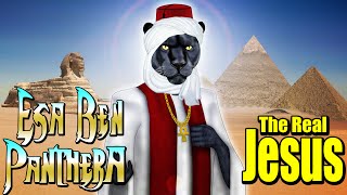 Esa Ben Panthera  Cat Head Moor  The Real Jesus [upl. by Kevina]