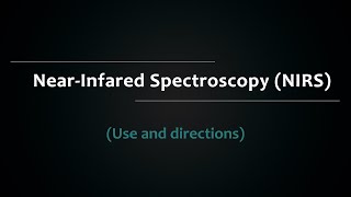 Near Infared Spectroscopy NIRS Sensors  Directions [upl. by Graehl]