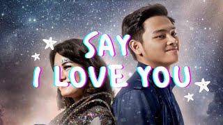 Film bioskop Romantis Indonesia Terbaru 2021 Film Indnesia layar lebar Romantis Say I Love You [upl. by Ahsym105]