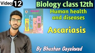 Ascariasis  causes symptoms treatment and precautions  part 12 Human health and Diseases [upl. by Onihc93]