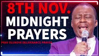 NOVEMBER 8TH DR OLUKOYA DELIVERANCE MIDNIGHT PRAYERS FOR BREAKTHROUGH AND OPEN DOORS [upl. by Asirram]