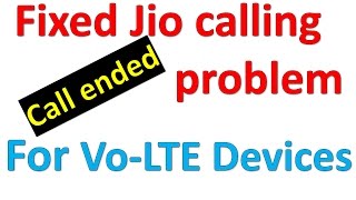 How to fixed jio call ended problem  volte phone  without restarting phone [upl. by Telimay]