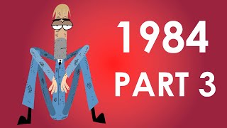 1984 by George Orwell  Part 3 Summary  Schooling Online [upl. by Mihsah]