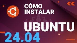 🟣 Cómo instalar UBUNTU 2404 PASO a PASO desde cero TUTORIAL 📀 [upl. by Tedric316]