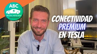 Todo Sobre la Conectividad Premium Tesla [upl. by Aneekat352]