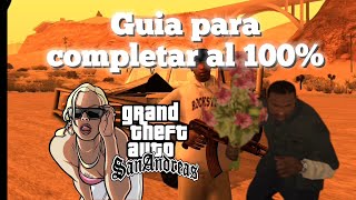 Guia para completar el GTA San Andreas al 100 sin usar trucos parte 1 [upl. by Rabassa]