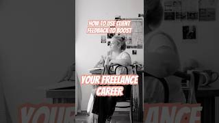 How to Use Client Feedback to Boost Your Freelance Career agency agencylife freelancer [upl. by Anura846]