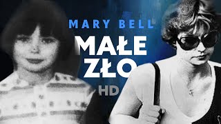 Małe Zło  Mary Bell  wilk w owczej skórze  HULAJ DUSZA HISTORIE KRYMINALNE nowa seria [upl. by Bouley700]