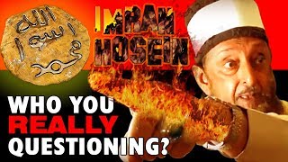 SHEIKH IMRAN HOSEIN EXPOSED WHO YOU REALLY QUESTIONING [upl. by Alimat]