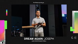 Dream Again Joseph – Miles Fidell [upl. by Mannos60]