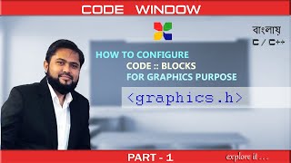 How to configure CodeBlocks for graphics purpose bangla [upl. by Siocnarf]