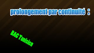 prolongement par continuité [upl. by Lynn671]