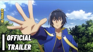 Tensei Kenja no Isekai Life  Official Trailer 2 [upl. by Margette]