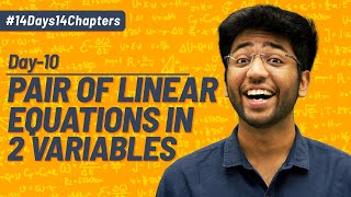 Day 10 Pair Of Linear Equations in 2 Variables  Revision amp Most Expected Ques  Shobhit Nirwan [upl. by Cuttie]