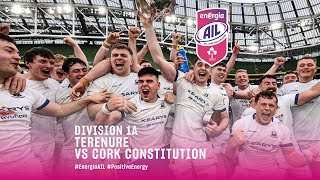 EnergiaAIL Division 1A Final  Terenure v Cork Constitution [upl. by Ynneh688]