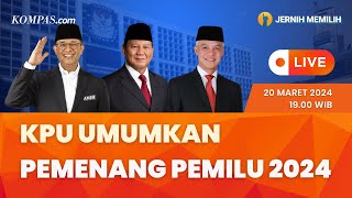 🔴LIVE  KPU Umumkan Hasil Pemilu 2024 [upl. by Aile]