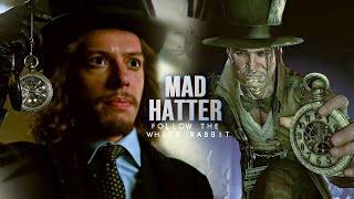 Mad Hatter  Jervis Tetch  White Rabbit [upl. by Cirtap198]