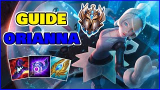 GUIDE ORIANNA S12  COMMENT JOUER LE CHAMPION Gameplay explicatif et éducatif tips etc Chall mid [upl. by Annel]