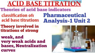 Acid Base Titration Unit 2  Pharmaceutical Analysis1 B Pharma 1sem English Hindi Language [upl. by Butler560]