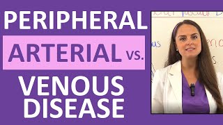 Peripheral Arterial Disease vs Peripheral Venous Disease PAD and PVD Nursing Symptoms [upl. by Lamp]