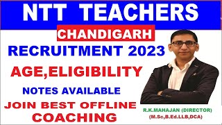 Chandigarh NTT Vacancy 2023  Chandigarh NTT Teachers vacancy 2024 Chandigarh NTT Recruitment 2023 [upl. by Zannini]