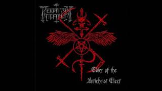 PERDITION TEMPLE  Edict of the Antichrist Elect 2010 full álbum perditiontemple blackmetal [upl. by Mcmillan]