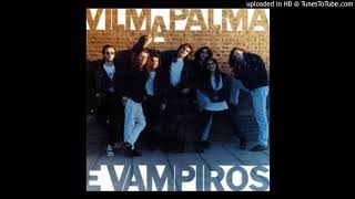 VILMA PALMA Y VAMPIROS MEGAMIX  BY DJ FITOMOLL [upl. by Fields]