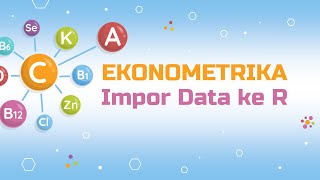 1 Impor Data ke R [upl. by Stucker]