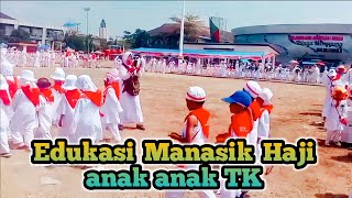 manasik haji anak anak tk  edukasi anak tk [upl. by Manara591]