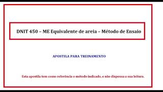 DNIT 450 – ME Equivalente de areia – Método de Ensaio [upl. by Otrebla]