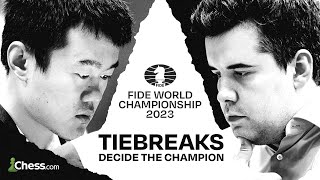 DECIDING A NEW WORLD CHAMPION Ding vs Nepomniachtchi  Tiebreaks  FIDE World Championship 2023 [upl. by Ajat]