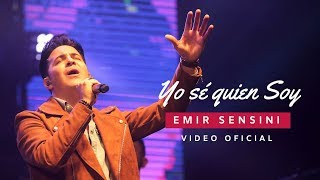 EMIR SENSINI  quotYo sé quien soyquot Video Oficial [upl. by Mackie]