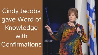 Cindy Jacobs gave Word of Knowledge with Confirmations [upl. by Leschen612]