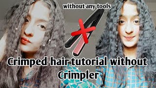 Crimped hair tutorial without Crimpler without any toolsHow to crimp your hair at homeHairstyle [upl. by Nalorac832]